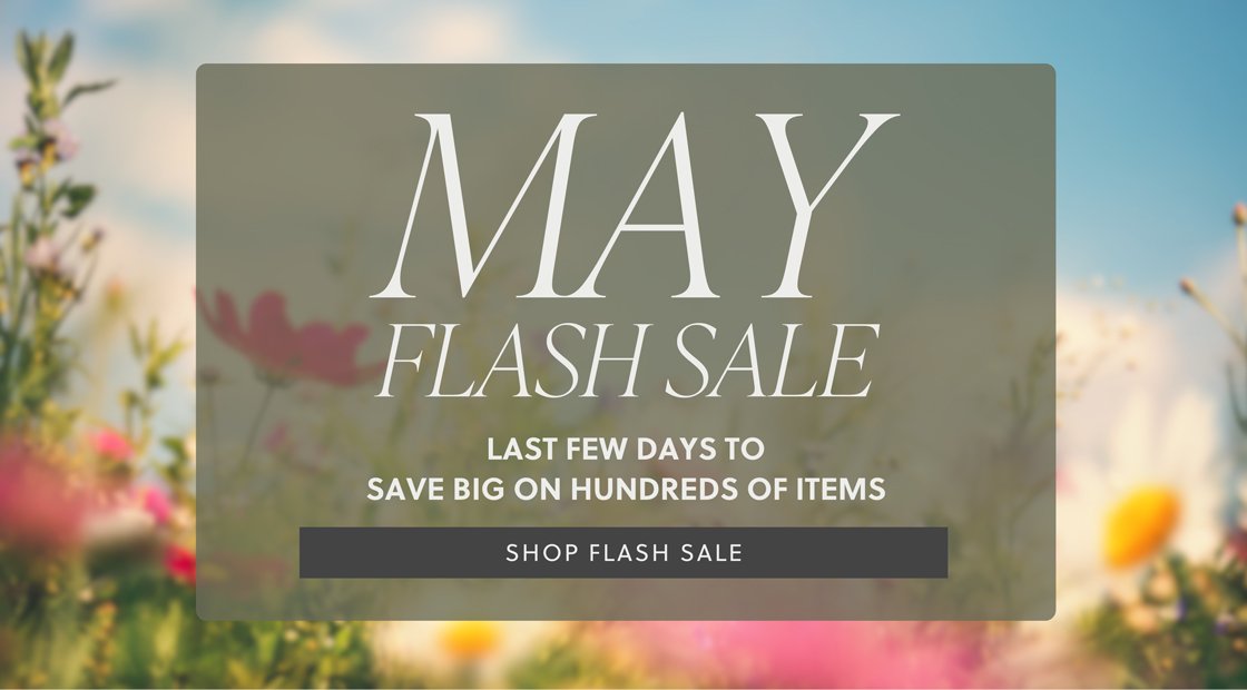 May Day Flash Sale ENDS SOON - Desktop
