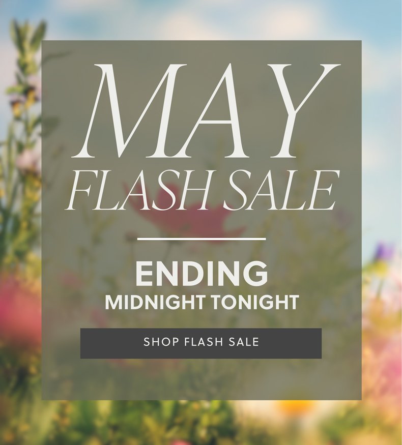 MAY DAY FLASH SALE ENDING TONIGHT  - MOBILE