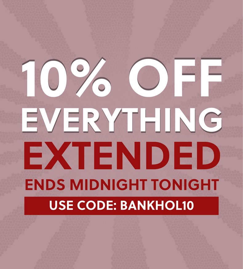 10% off website extended ending midnight - mobile